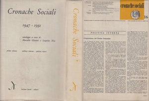 LS- CRONACHE SOCIALI N.16 1947/1951 POLITICA -- LANDI --- 1961 - CS - YTS722