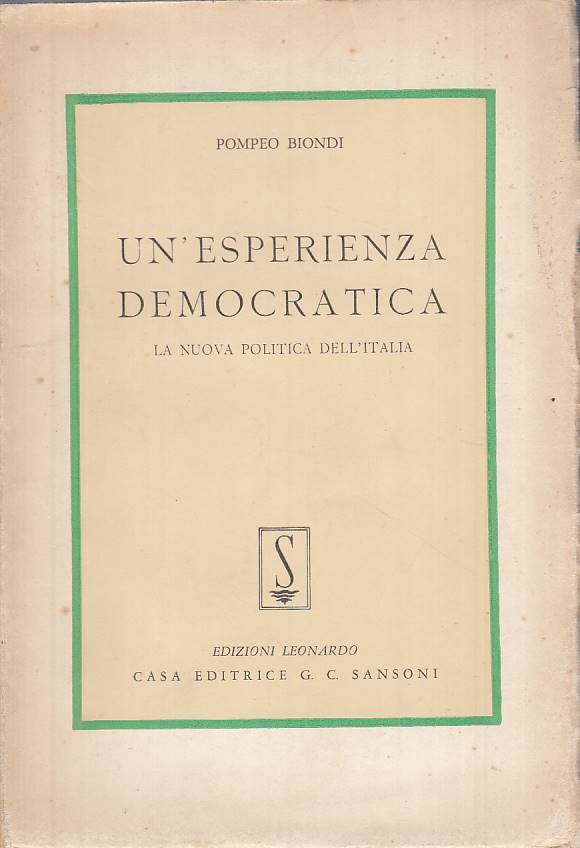 LS- UN'ESPERIENZA DEMOCRATICA - BIONDI - LEONARDO SANSONI --- 1958 - B - YTS661
