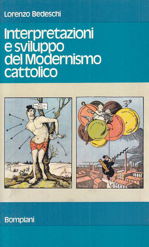 LS- INTERPRETAZIONI SVILUPPO MODERNISMO CATTOLICO-- BOMPIANI--- 1975- B - YTS663