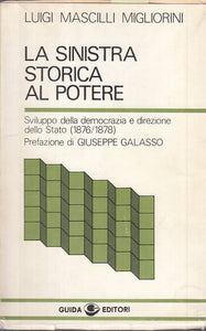 LS- LA SINISTRA STORICA AL POTERE - MIGLIORINI - GUIDA --- 1979 - B - YTS606