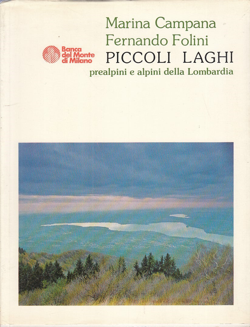 LZ- PICCOLI LAGHI PREALPINI - CAMPANA FOLINI - I QUANTA --- 1981 - BS - YFS860