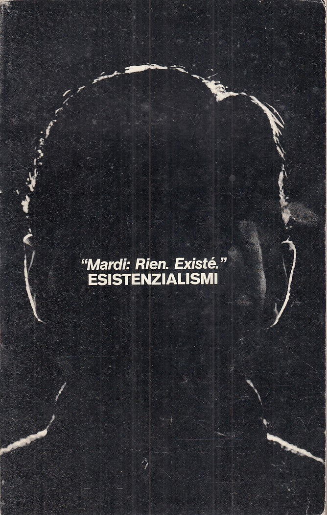 LT- MARDI RIEN EXISTE' ESISTENZIALISMI-- COMUNE REGGIO EMILIA--- 1981- B- YFS857