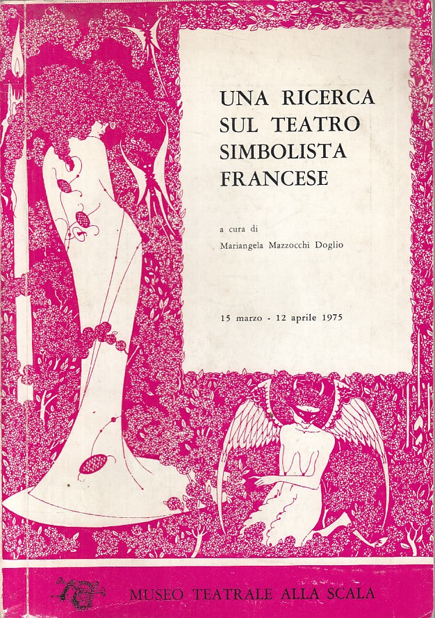 LS- RICERCA TEATRO SIMBOLISTA FRANCESE - DOGLIO- ALLA SCALA--- 1975 - B - YFS174