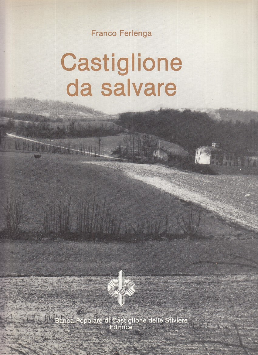 LZ- CASTIGLIONE DA SALVARE - FRANCO FERLENGA ---- 1979 - CS - ZFS504