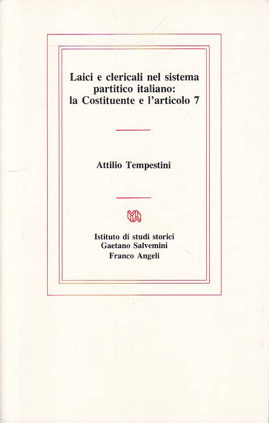 LS- LAICI E CLERICALI SISTEMA PARTITICO -- FRANCO ANGELI --- 1987 - B - YTS724