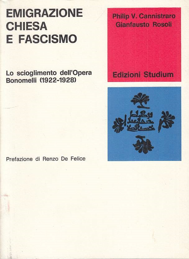 LS- EMIGRAZIONE, CHIESA E FASCISMO - AA.VV. - STUDIUM --- 1979 - B - YTS422