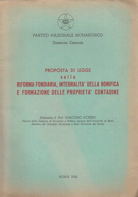 LS- RIFORMA FONDIARIA INTEGRALITA' BONIFICA CONTADINE-- ROMA--- 1956- B - YTS411