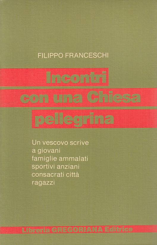 LS- INCONTRI CON CHIESA PELLEGRINA - FRANCESCHI- GREGORIANA--- 1984 - B - YTS411