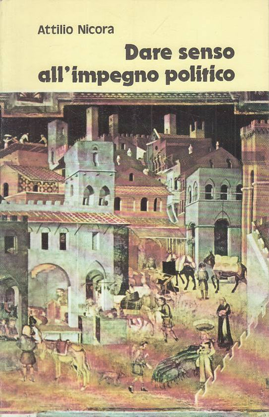 LS- DARE SENSO ALL'IMPEGNO POLITICO - NICORA - IN DIALOGO --- 1985 - B - YTS2