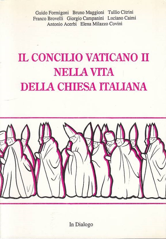 LS- CONCILIO VATICANO II VITA CHIESA ITALIANA -- IN DIALOGO --- 1993 - B - YTS2