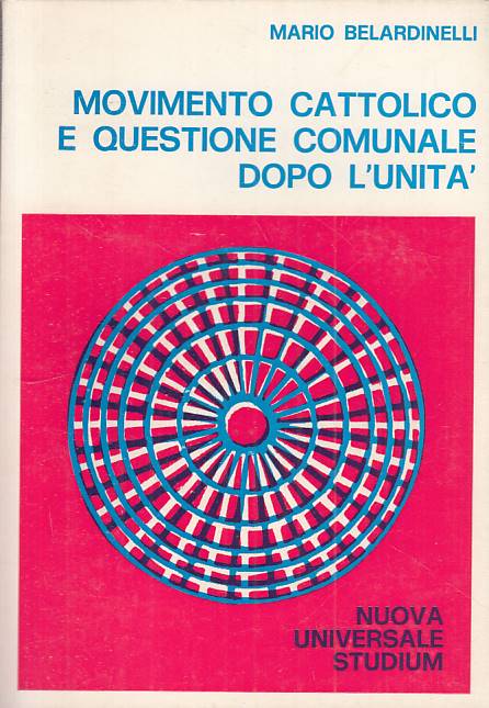 LS- MOVIMENTO CATTOLICO E QUESTIONE COMUNALE -- STUDIUM --- 1979 - B - YTS26