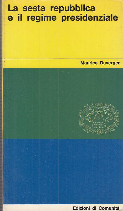 LS- SESTA REPUBBLICA E REGIME PRESIDENZIALE -- DI COMUNITA' --- 1962 - B - YTS26