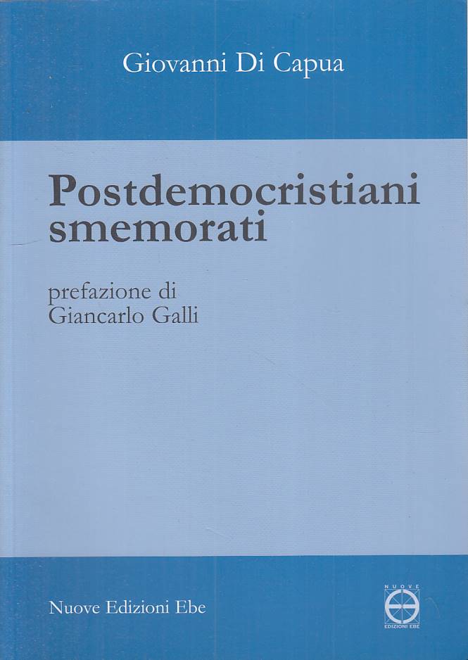 LS- POSTDEMOCRISTIANI SMEMORATI - DI CAPUA - EBE --- 2006 - B - YTS327