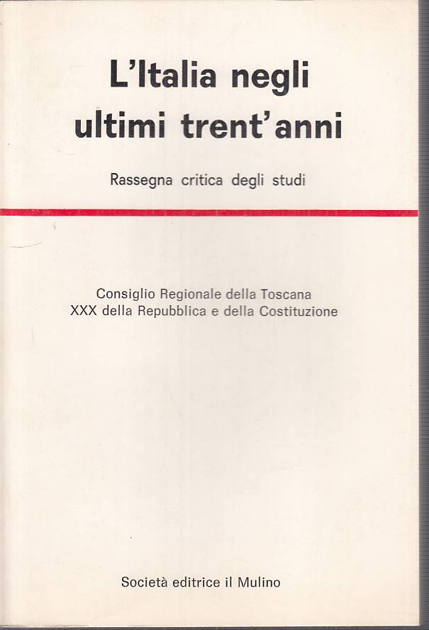 LS- L'ITALIA NEGLI ULTIMI TRENT'ANNI RASSEGNA -- MULINO --- 1978 - B - YTS327