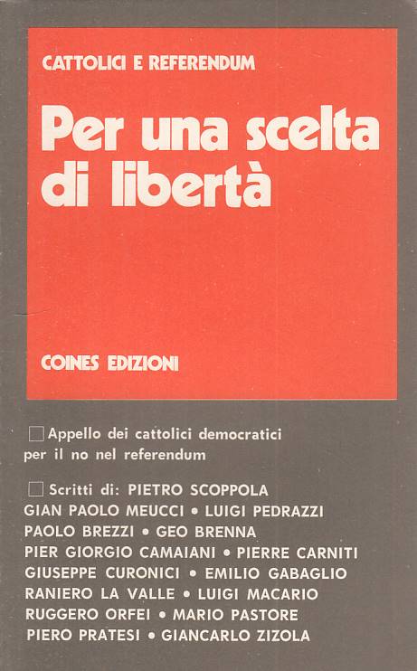 LS- PER UNA SCELTA DI LIBERTA' CATTOLICI REFERENDUM-- COINES--- 1974 - B - YTS42