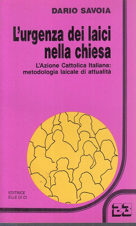 LS- L'URGENZA DEI LAICI NELLA CHIESA - SAVOIA - LDC - GUIDE -- 1987 - B - YTS42