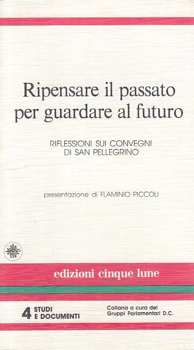 LS- RIPENSARE IL PASSATO PER GUARDARE AL FUTURO-- CINQUE LUNE--- 1981- B - YTS42