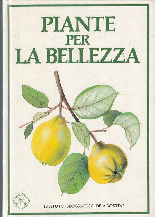 LZ- PIANTE PER LA BELLEZZA -- ISTITUTO GEOGRAFICO DeAGOSTINI --- 1987- C- ZFS133