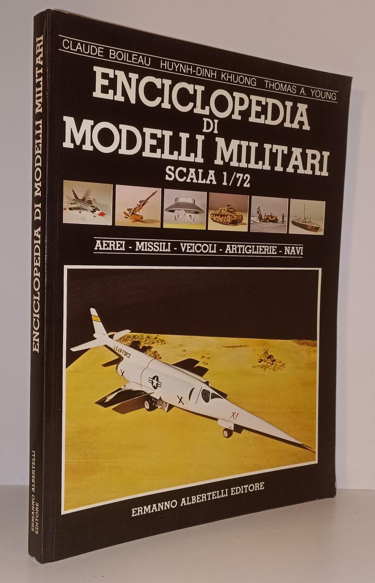 LM- ENCICLOPEDIA DI MODELLI MILITARI SCALA 1/72 -- ALBERTELLI--- 1988- B- ZFS585