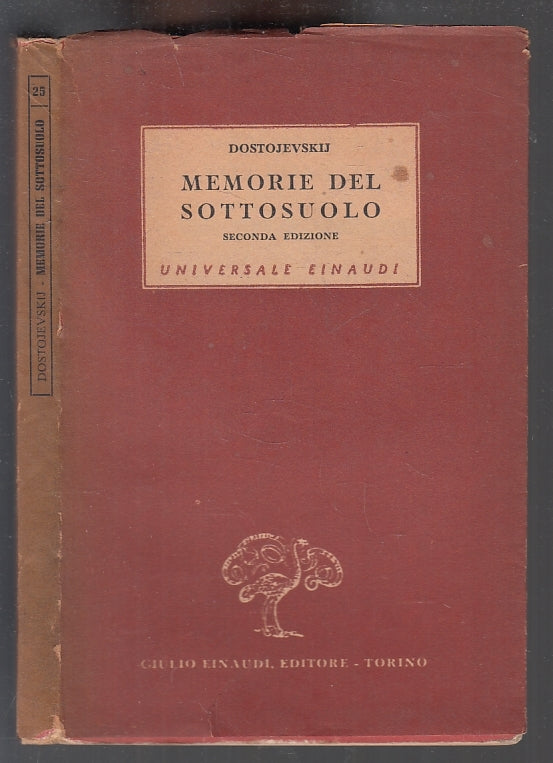 LN- MEMORIE DEL SOTTOSUOLO - DOSTOJEVSKIJ- EINAUDI- UNIVERSALE 25-- 1945- B- XFS