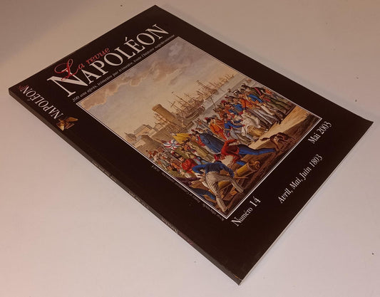 LS- LA REVUE NAPOLEON 14 AVRIL, MAI, JUIN 1803 - 2003 - B - ZFS589