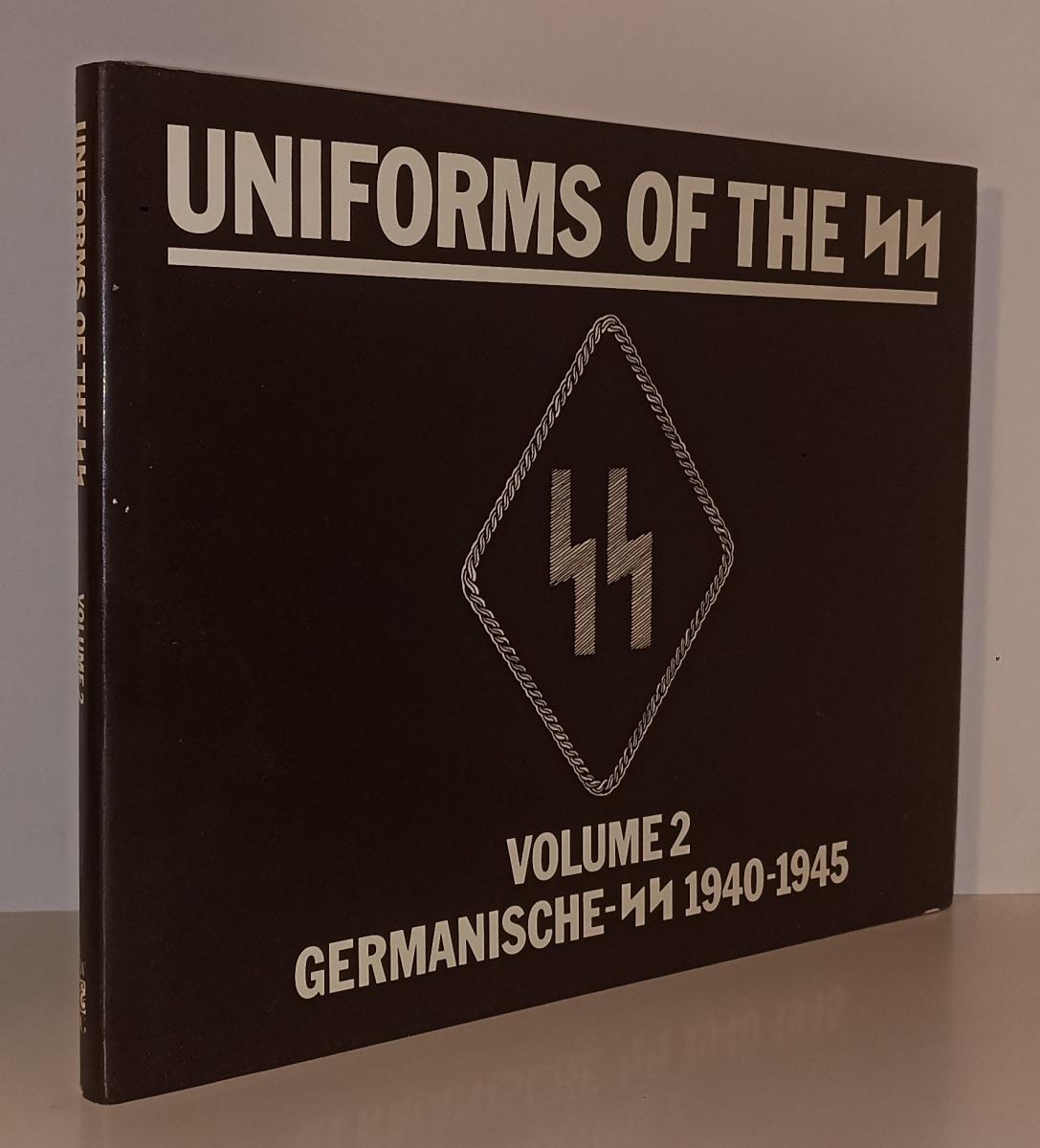 LM- UNIFORMS OF THE SS VOLUME 2 GERMANISCHE 1940/1945 - TAYLOR- 1991- CS- ZFS589