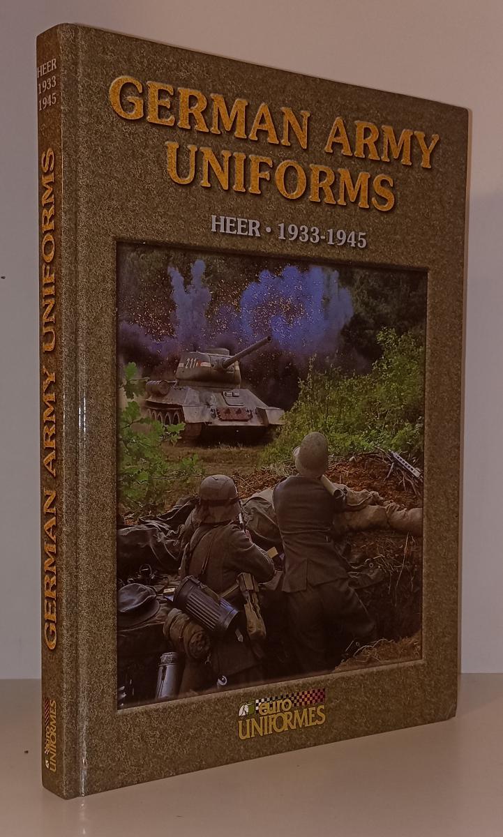 LM- GERMAN ARMY UNIFORMS HEER 1933/1945 - CARDONA SANCHEZ ---- 2002- C- ZFS586