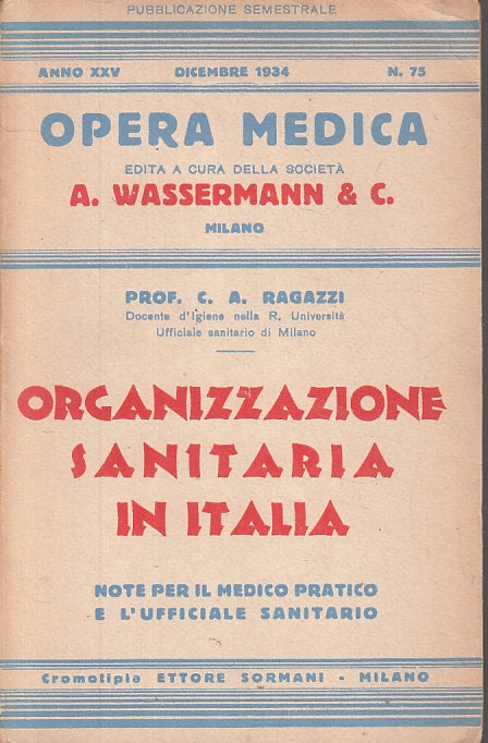 LQ- ORGANIZZAZIONE SANITARIA IN ITALIA - RAGAZZI - WASSERMANN--- 1935- B- ZFS197