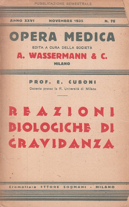 LQ- REAZIONI BIOLOGICHE DI GRAVIDANZA - CUBONI - WASSERMANN --- 1935 - B- ZFS197