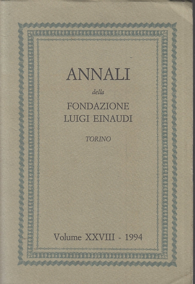 LS- ANNALI DELLA FONDAZIONE LUIGI EINAUDI TORINO VOLUME XXVIII-- 1993- B- ZFS615