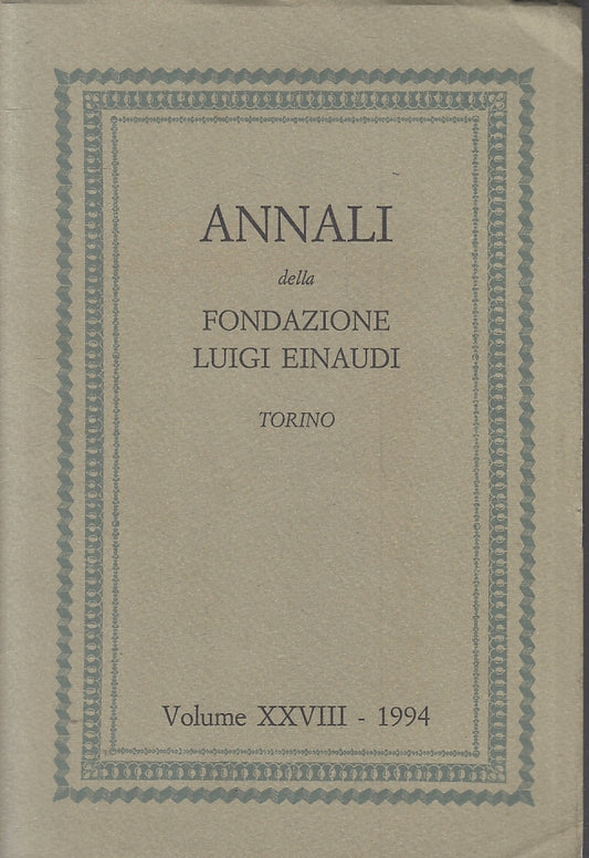 LS- ANNALI DELLA FONDAZIONE LUIGI EINAUDI TORINO VOLUME XXVIII-- 1993- B- ZFS615