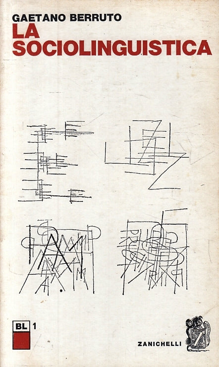 LS- LA SOCIOLINGUISTICA - GAETANO BERRUTO- ZANICHELLI--- 1982- B- ZFS615