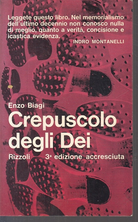 LS- CREPUSCOLO DEGLI DEI - ENZO BIAGI - RIZZOLI --- 1965-  B- ZFS419