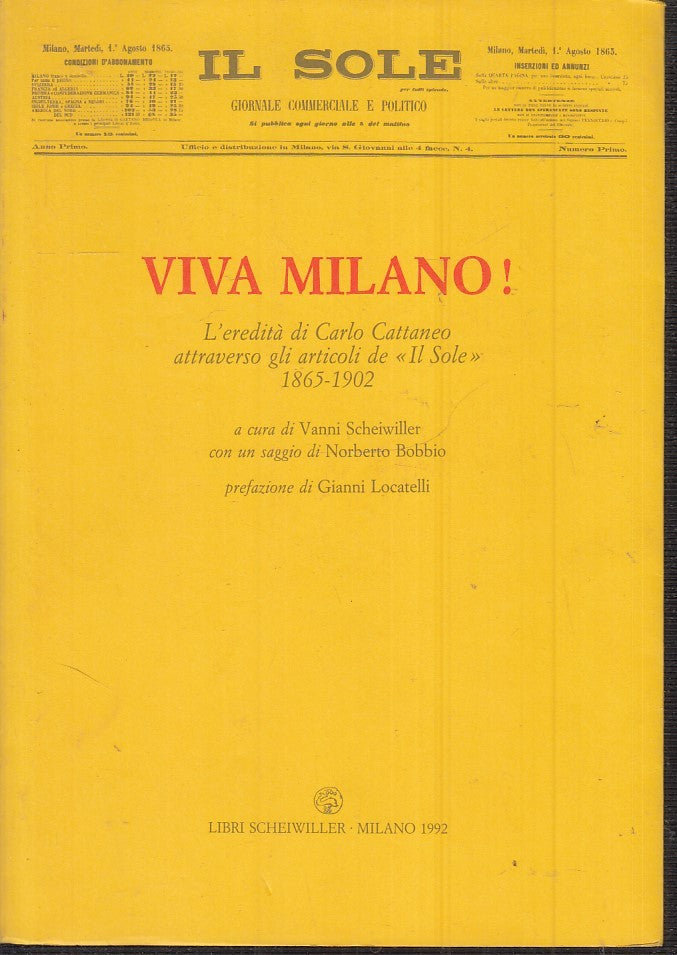 LS- VIVA MILANO! CARLO CATTANEO IL SOLE -- LIBRI SCHEIWILLER --- 1992- B- XFS114