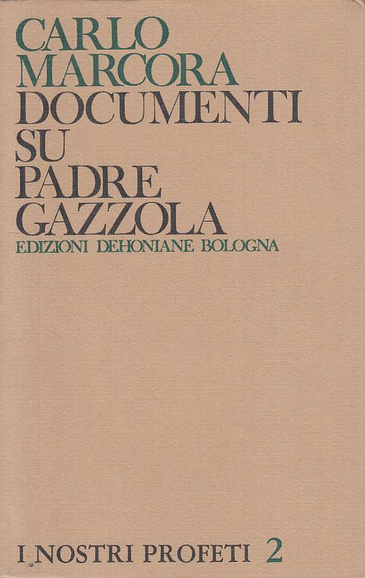 LS- DOCUMENTI SU PADRE GAZZOLA - MARCORA - DEHONIANE --- 1970 - B - YTS478