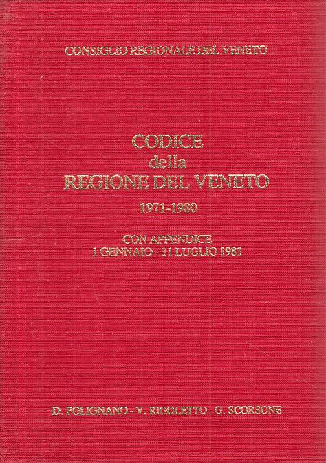 LS- CODICE DELLA REGIONE DEL VENETO 1971/1980 -- VENETO --- 1982 - C - YTS382