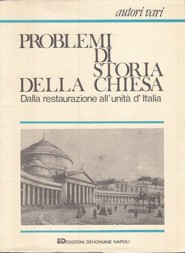 LS- PROBLEMI DI STORIA DELLA CHIESA - AA.VV. - DEHONIANE --- 1985 - B - YTS586