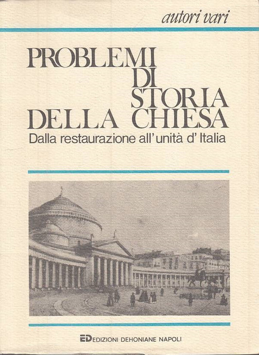 LS- PROBLEMI DI STORIA DELLA CHIESA - AA.VV. - DEHONIANE --- 1985 - B - YTS586