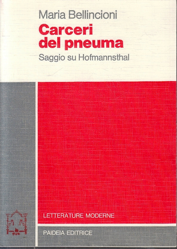 LS- CARCERI DEL PENUMA HOFMANNSTHAL - BELLINCIONI - PAIDEIA --- 1984 - B- ZFS288