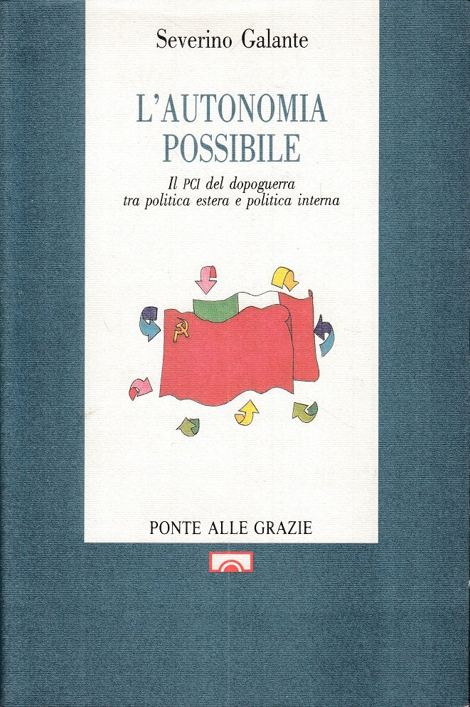 LS- L'AUTONOMIA POSSIBILE - GALANTE - PONTE ALLE GRAZIE --- 1991 - BS - YTS426