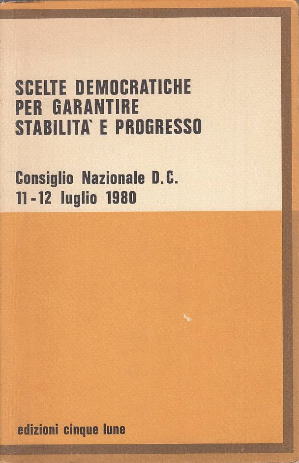 LS- SCELTE DEMOCRATICHE STABILITA' PROGRESSO-- CINQUE LUNE --- 1980 - B - YTS385