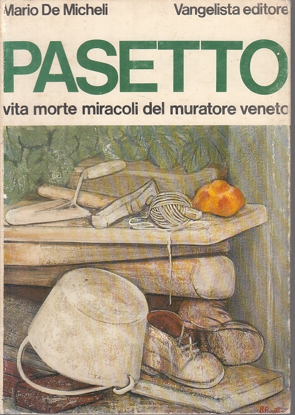 LZ- PASETTO VITA MORTE MIRACOLI MURATORE VENETO - DE MICHELI ---- 1972 - B- ZTT3