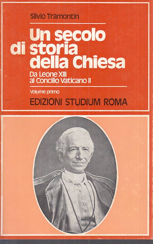 LS- SECOLO DI STOIA DELLA CHIESA VOL.1 - TRAMONTIN- STUDIUM--- 1980 - B - YTS473