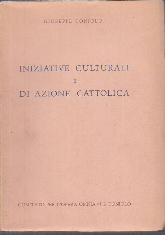 LS- INIZIATIVE CULTURALI AZIONE CATTOLICA- TONIOLO- VATICANO--- 1951- B - YTS473