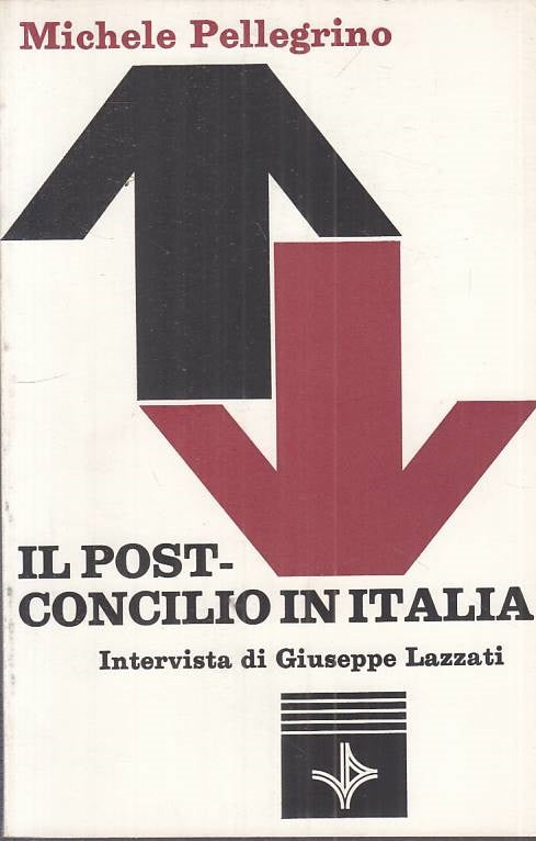 LS- IL POST CONCILIO IN ITALIA - PELLEGRINO - VITA PENSIERO--- 1979 - B - YTS481