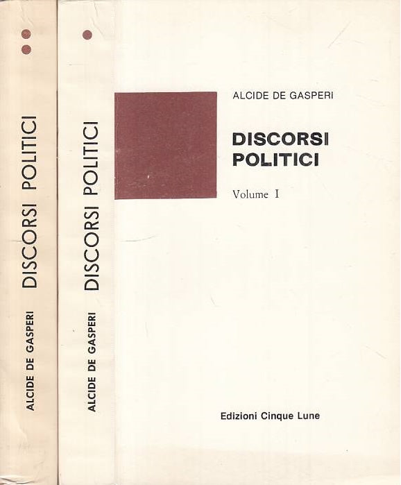 LS- DISCORSI POLITICI 2 VOLUMI - DE GASPERI - CINQUE LUNE ---- B - YTS481