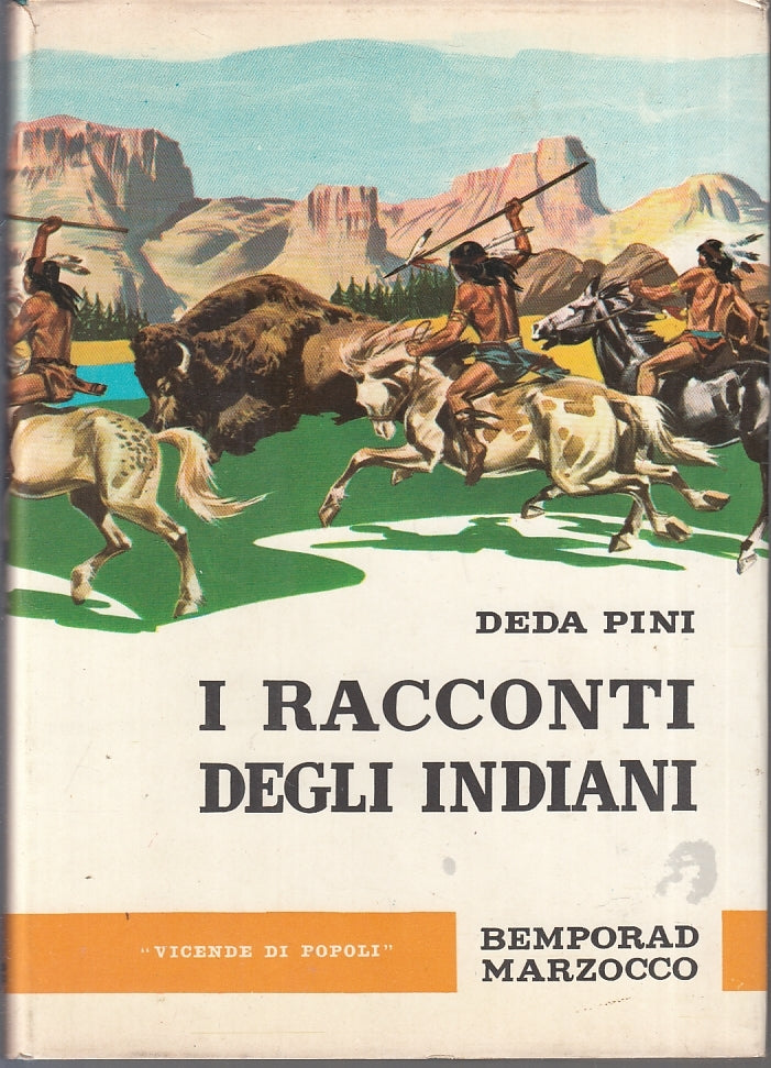 LB- I RACCONTI INDIANI - DEDA PINI- BEMPORAD MARZOCCO- POPOLI-- 1959- CS- ZTT421