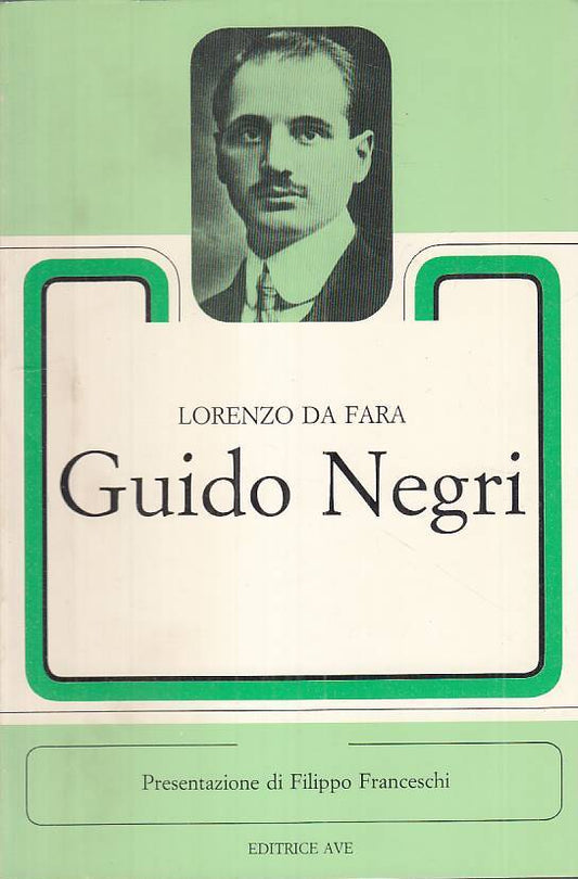 LS- GUIDO NEGRI CATTOLICO NEL QUOTIDIANO - DA FARA - AVE --- 1985 - B - YTS23