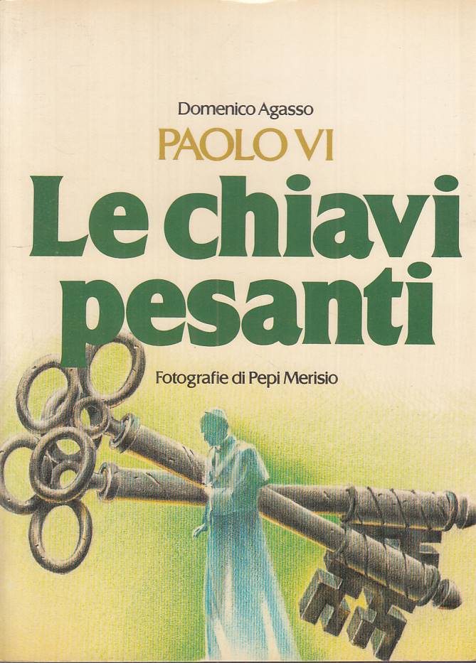 LS- PAOLO VI LE CHIAVI PESANTI - AGASSO MERISIO - FAMIGLIA --- 1979 - B - ZTS219