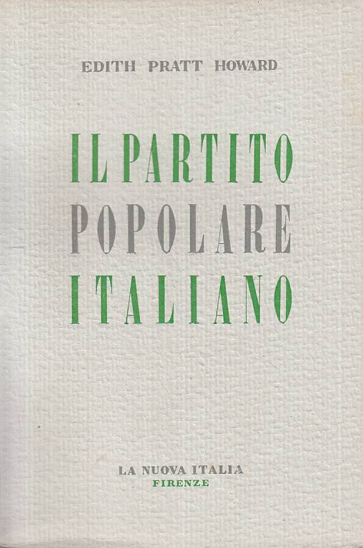 LS- IL PARTITO POPOLARE ITALIANO - HOWARD - NUOVA ITALIA --- 1957 - B - ZTS473